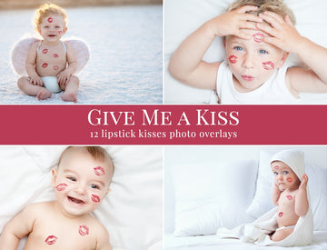 Give Me a Kiss Photo Overlays