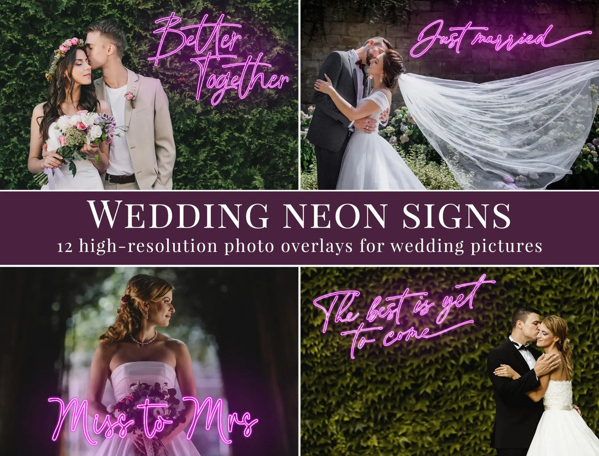 Copy Sign Overlay Wedding Neon Signs photo overlays – brown-leopard.com